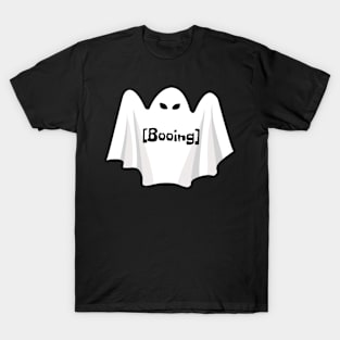 Booing ghost !! T-Shirt